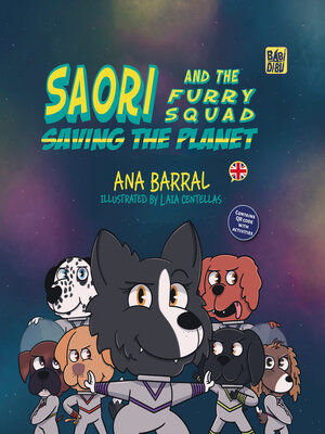 cover image of Saori and the Furry Squad Saving the Planet